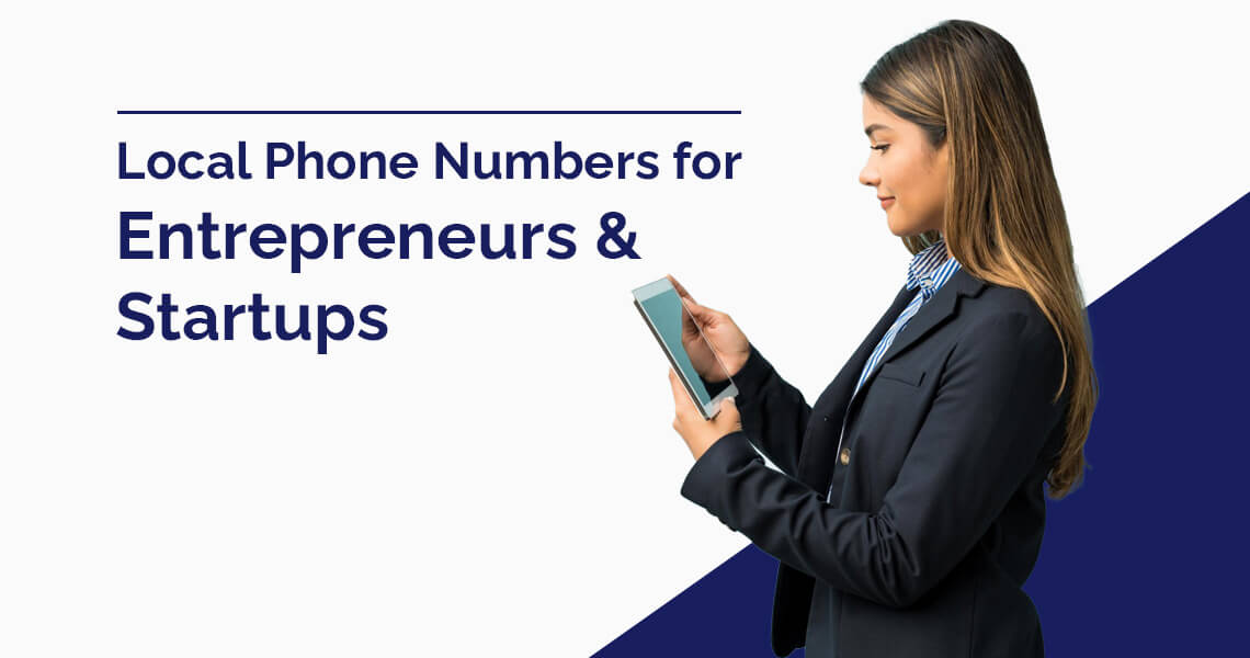 Local Phone Numbers For Entrepreneurs And Startups