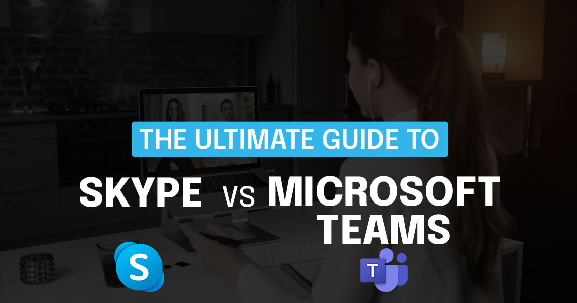 Guide Teams Vs Skype (1)