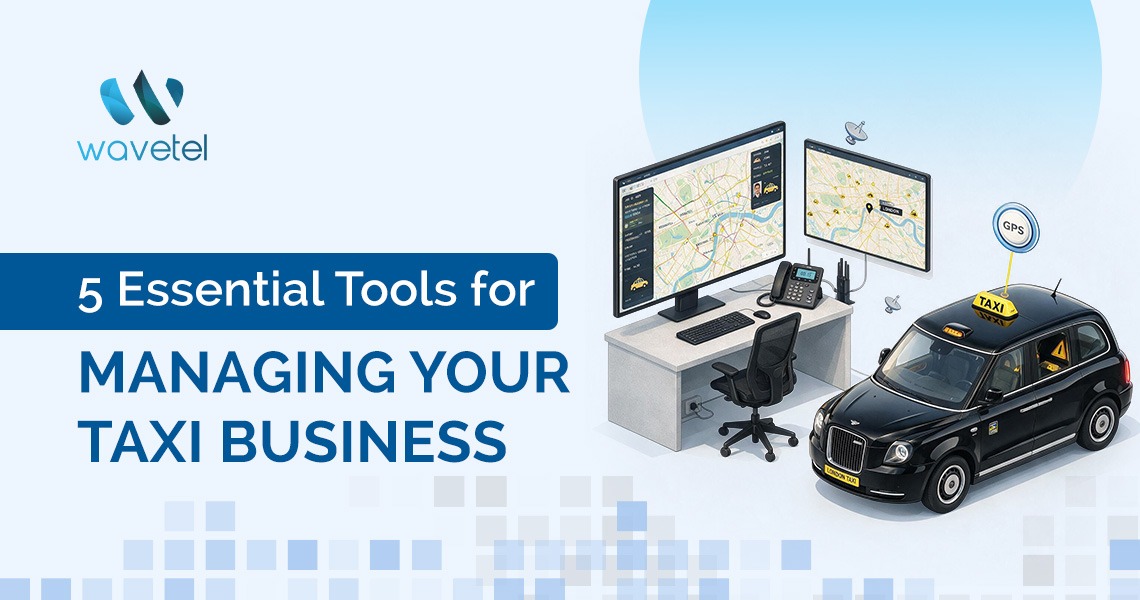 5 Essential Tools For Managing Yourtaxi Business
